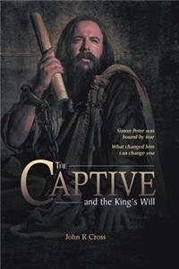 Captive and the King's Will