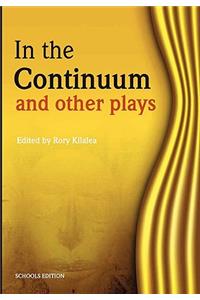 In the Continuum and Other Plays