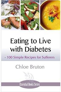 EATING TO LIVE WITH DIABETES