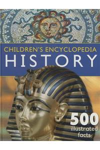 Children's Encyclopedia - History: Overflowing with 500 Incredible Facts, Fascinating Informati