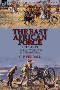 East African Force 1915-1919