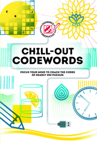 Overworked & Underpuzzled: Chill-Out Codewords