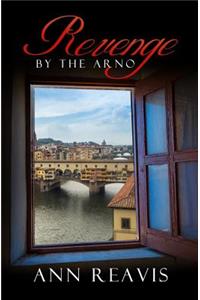 Revenge by the Arno