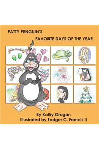 Patty Penguin's Favorite Days of the Year