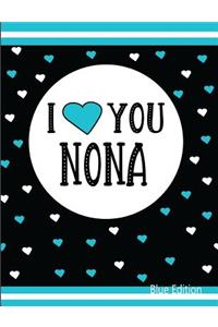 I Love You Nona Blue Edition