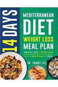 14 Days Mediterranean Diet Weight Loss Meal Plan
