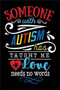 Someone with Autism Has Taught Me Love Needs No Words