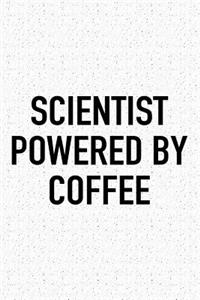 Scientist Powered by Coffee