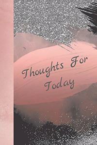 Thoughts for Today