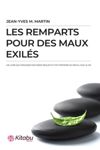 Les Remparts Pour Des Maux Exilés