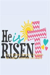 He Is Risen