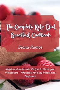 The Complete Keto Diet Breakfast Cookbook?