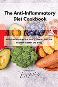 The Anti-Inflammatory Diet Cookbook