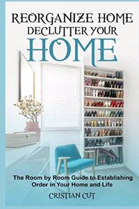 Reorganize Home