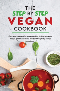 The Step-by-Step Vegan Cookbook