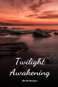 Twilight Awakening