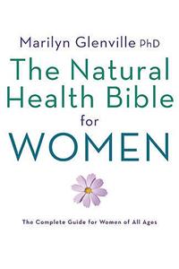 Natural Health Bible for Women