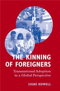 The Kinning of Foreigners