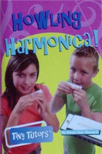 Howling Harmonica!
