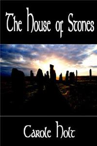The House of Stones