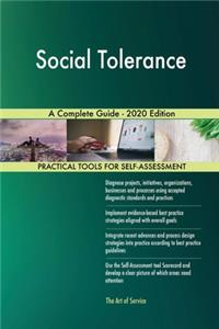 Social Tolerance A Complete Guide - 2020 Edition