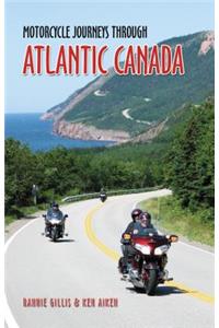 Motorcycle Journeys Through Atlantic Canada