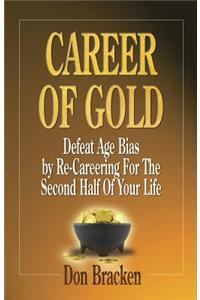 Career of Gold