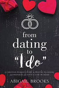 From Dating to I Do