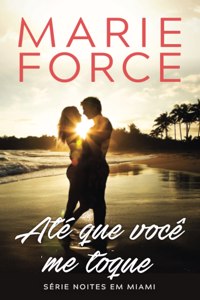Até que você me toque