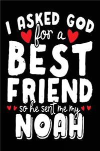 I Asked God For A Best Friend So He Sent Me My Noah