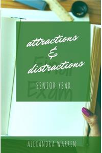 Attractions & Distractions