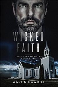 Wicked Faith