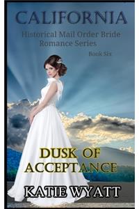 Dusk of Acceptance