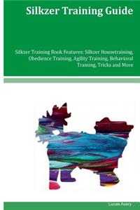 Silkzer Training Guide Silkzer Training Book Features: Silkzer Housetraining, Obedience Training, Agility Training, Behavioral Training, Tricks and More