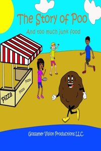 Story of Poo And too much junk food