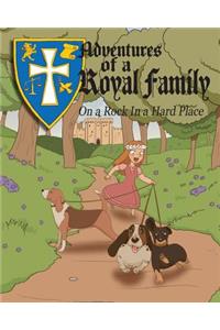 Adventures Of A Royal Family