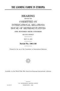 The Looming Famine in Ethiopia