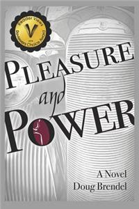 Pleasure and Power