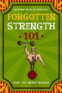 Forgotten Strength 101