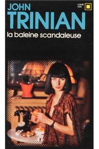 Baleine Scandaleuse