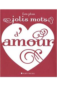 Plus Jolis Mots D'Amour (Les)