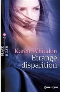 Etrange Disparition