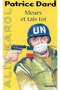 Alix Karol 10 Meurs Et Tais-Toi