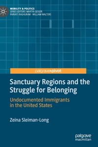 Sanctuary Regions and the Struggle for Belonging