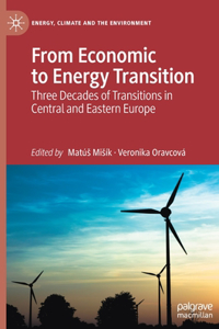 From Economic to Energy Transition