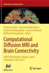 Computational Diffusion MRI and Brain Connectivity