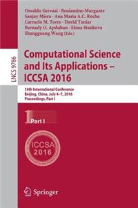 Computational Science and Its Applications – ICCSA 2016