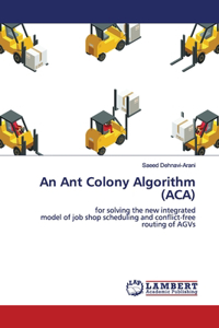 Ant Colony Algorithm (ACA)