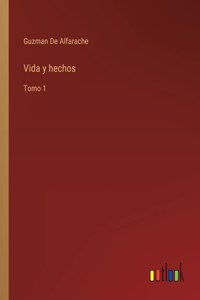 Vida y hechos