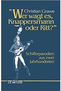 Wer Wagt Es, Knappersmann Oder Ritt?